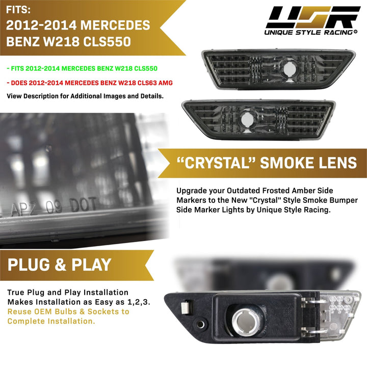 2012 - 2014 Mercedes CLS Class CLS550 W218 Crystal Clear or Smoke Bumper Side Marker Light
#color_smoked