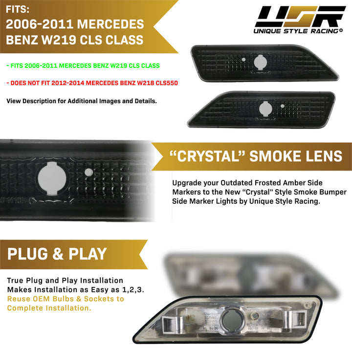2006-2011 Mercedes CLS Class W219 Crystal Clear or Smoke Lens Front Bumper Side Marker Light