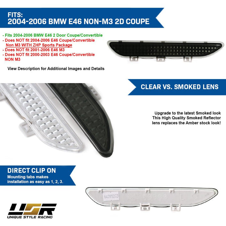 2004 2005 2006 BMW E46 3 Series 2D Coupe/Cabrio Clear or Smoke Lens Bumper Reflector Light

#lens-color_smoke-lens